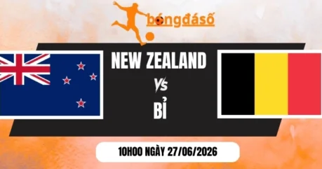 Kèo Nhà Cái New Zealand vs Bỉ – Bảng G World Cup 10h00 27/06/2026