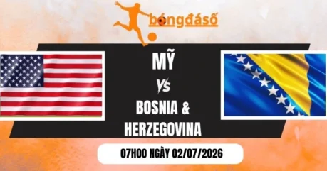 Soi Kèo Bóng Đá Mỹ Vs Bosnia & Herzegovina – Vòng 1/16 World Cup 07h00 02/07/2026