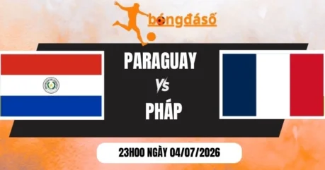 Soi Kèo Bóng Đá Paraguay Vs Pháp – Vòng 16 Đội World Cup 23h00 04/07/2026