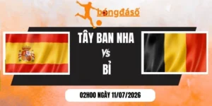 Tỷ lệ kèo Tây Ban Nha vs Bỉ - Vòng tứ kết World Cup 02h00 ngày 11/07/2026