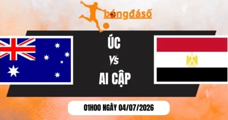 Tỷ Lệ Kèo Úc Vs Ai Cập – Vòng 1/16 World Cup 01h00 04/07/2026